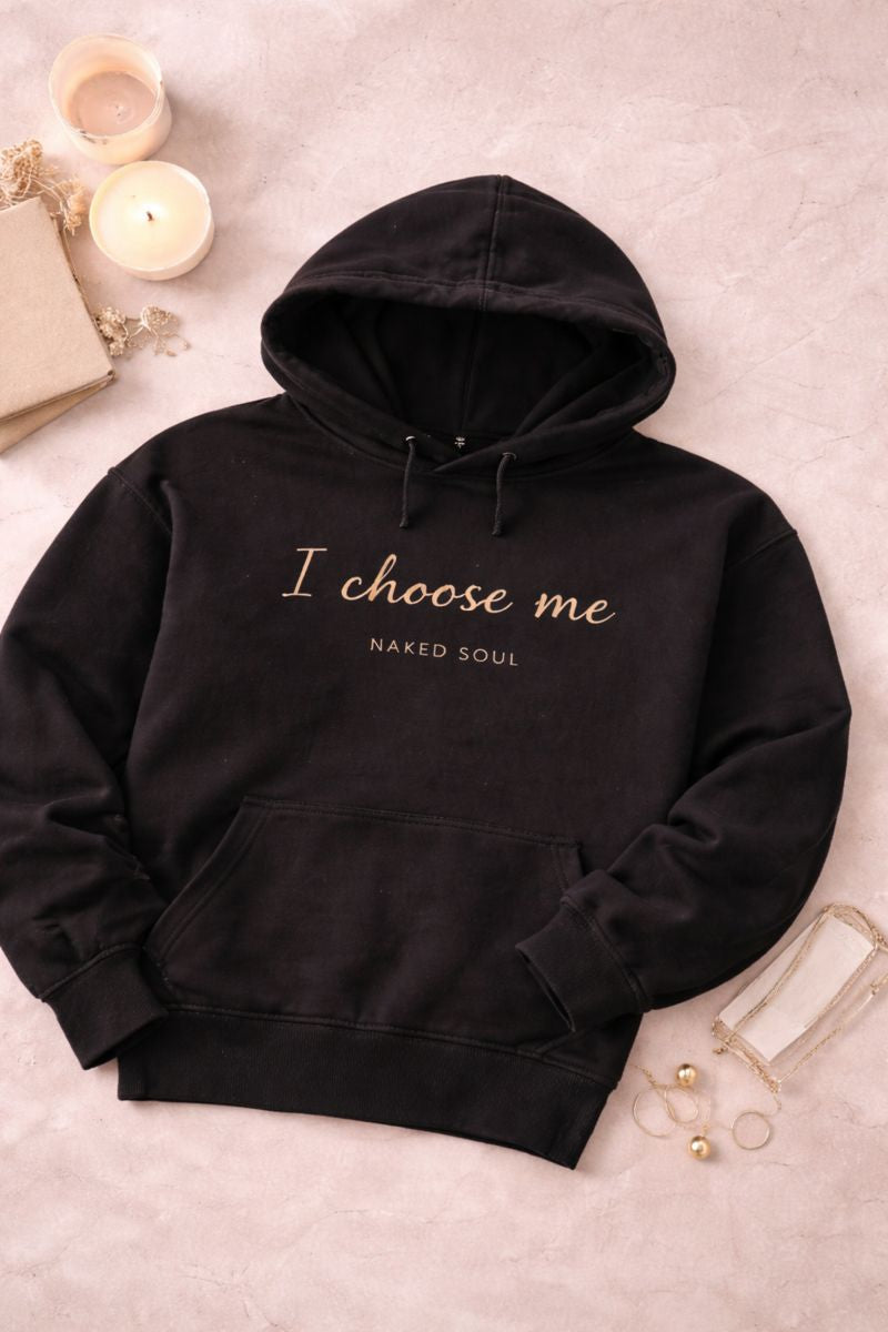 I Choose Me Hoodie