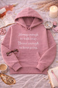Strong Enough To Walk Away Hoodie