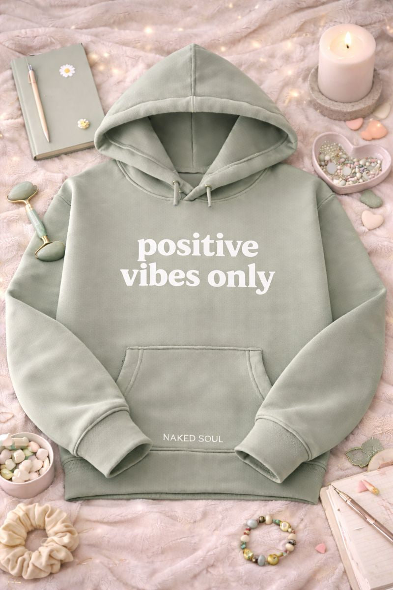 Positive Vibes Only Hoodie