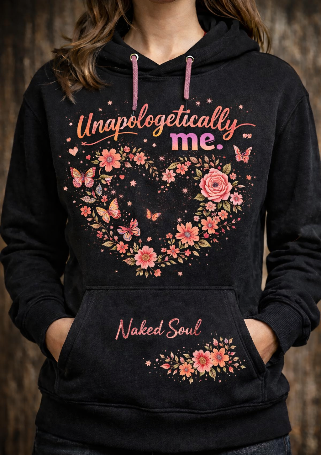 Unapologetically Me Hoodie